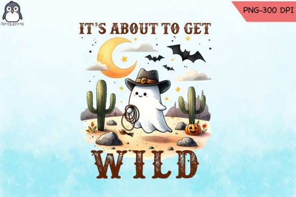 Download It's About to Get Wild Western PNG - Premium Resources
