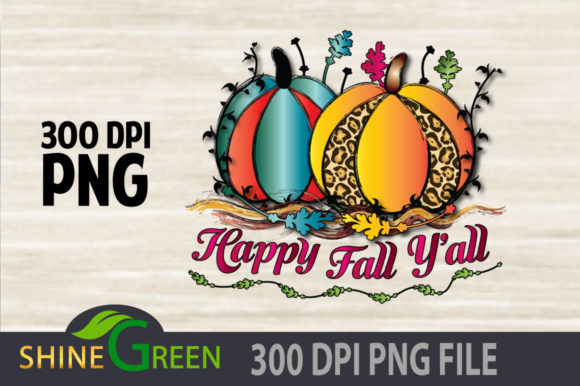 Download Fall Sublimation - Happy Fall Yall - Happy fall Collection
